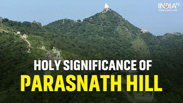 Know the significance of Parasnath Hill for Jains in